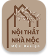 NỘI THẤT NHÀ MỘC